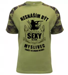 Pánské tričko nesnáším být sexy ale jsem myslivec military