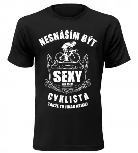 Pánské tričko nesnáším být sexy ale jsem cyklista černé