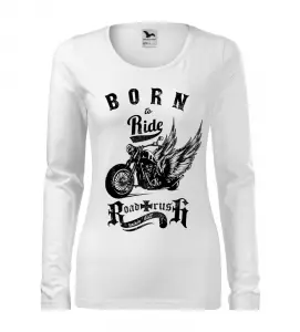 Dámské moto tričko Born To Ride s dlouhým rukávem bílé