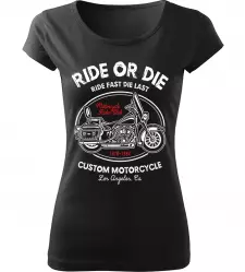 Dámské motorkářské tričko Ride or Die černé
