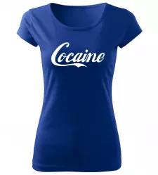 Dámské vtipné tričko Cocaine modré